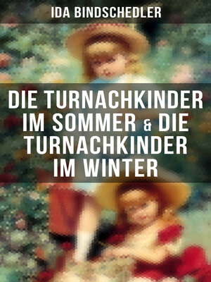 cover image of Die Turnachkinder im Sommer & Die Turnachkinder im Winter